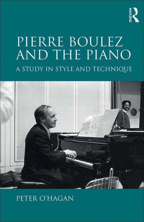Cover image for book Pierre Boulez and the Piano