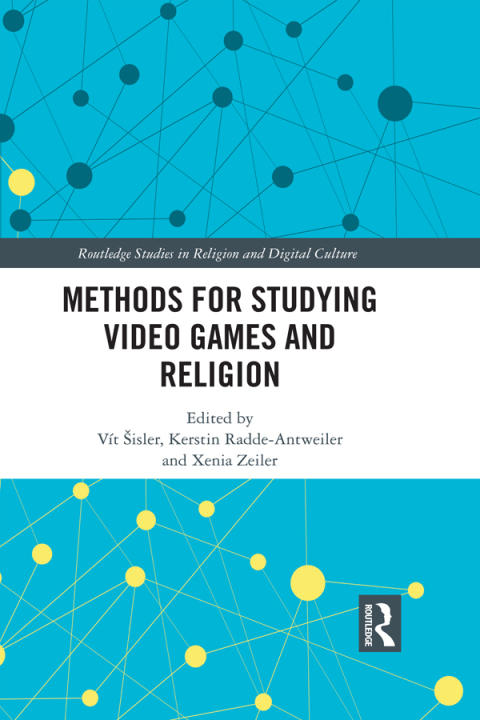 Cover image for book Methods for Studying Video Games and Religion