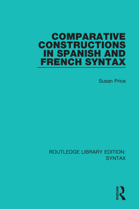 Cover image for book Comparative Constructions in Spanish and French Syntax