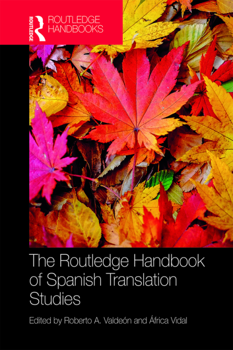 Cover image for book The Routledge Handbook of Spanish Translation Studies