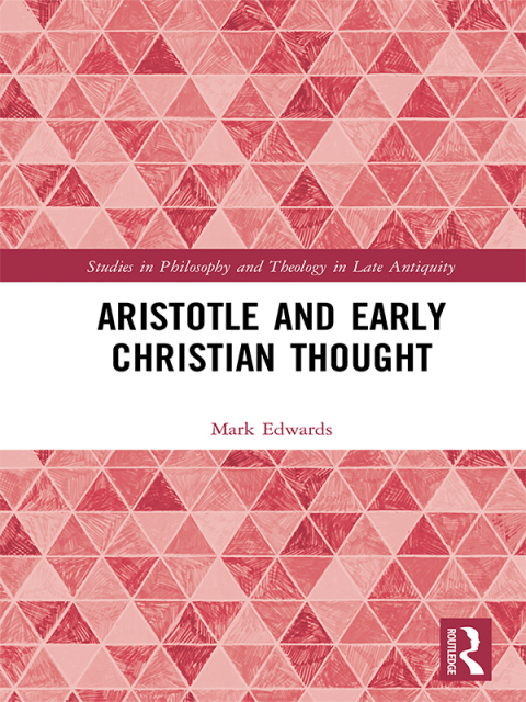 Cover image for book Aristotle and Early Christian Thought