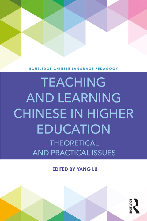 Cover image for book Teaching and Learning Chinese in Higher Education