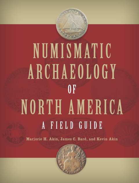 Cover image for book Numismatic Archaeology of North America