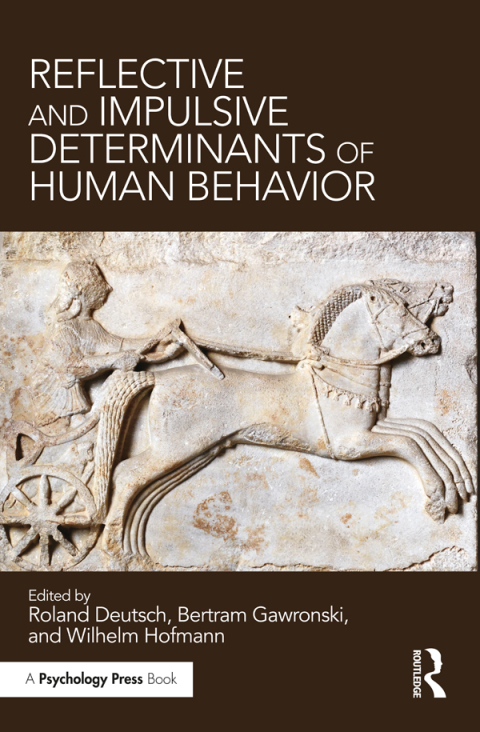Cover image for book Reflective and Impulsive Determinants of Human Behavior
