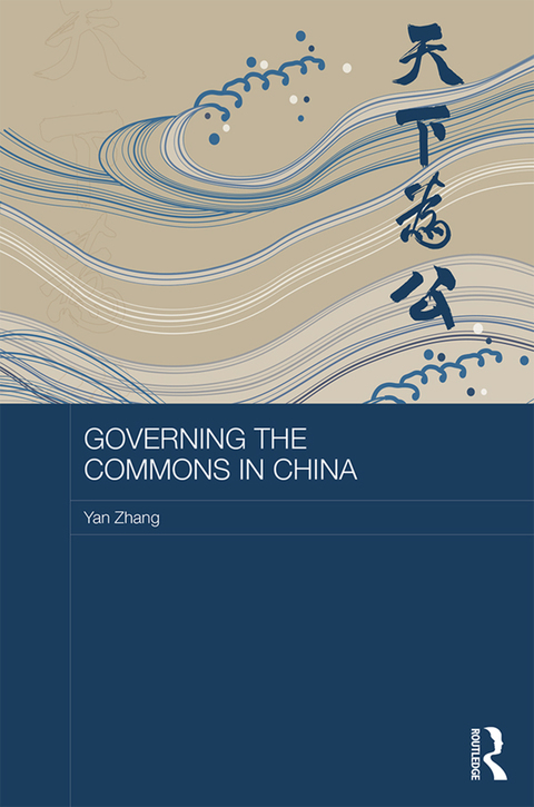 Cover image for book Governing the Commons in China
