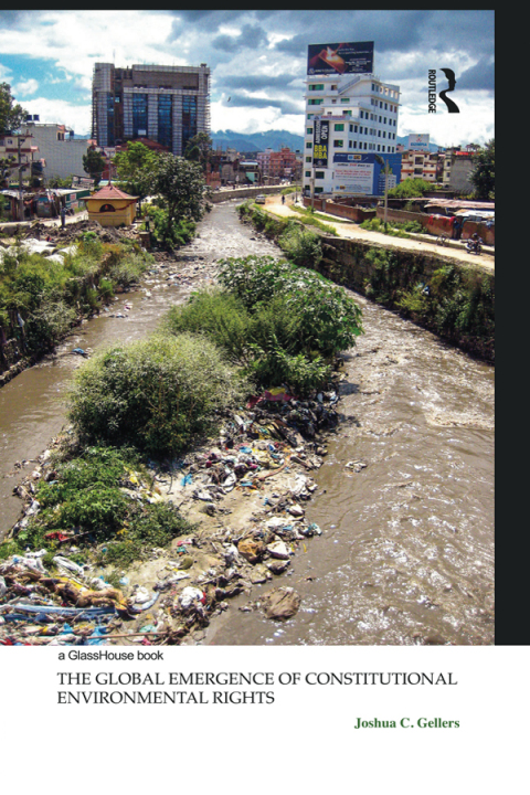Cover image for book The Global Emergence of Constitutional Environmental Rights