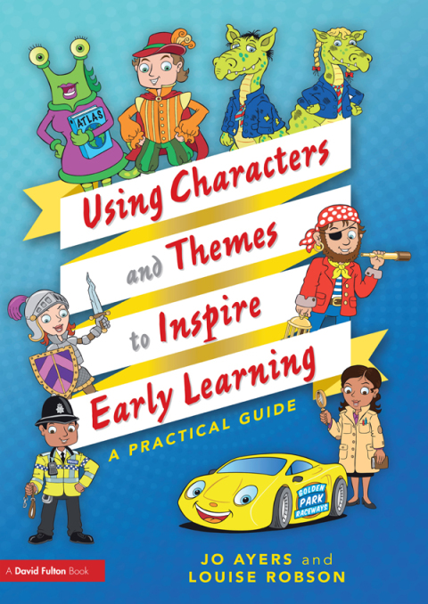 Cover image for book Using Characters and Themes to Inspire Early Learning
