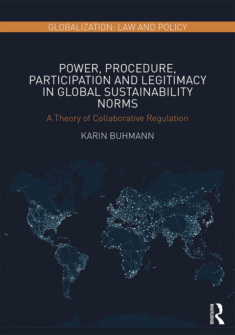 Cover image for book Power, Procedure, Participation and Legitimacy in Global Sustainability Norms