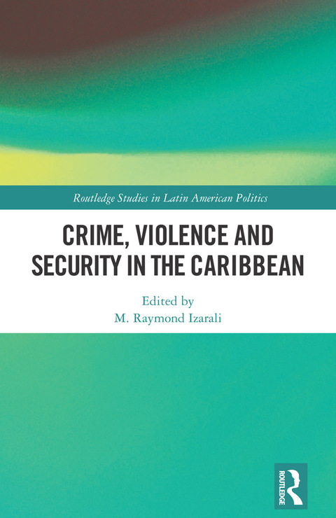 Cover image for book Crime, Violence and Security in the Caribbean