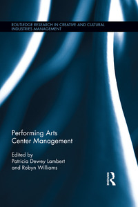 Imagen de portada: Performing Arts Center Management 1st edition 9781138695931