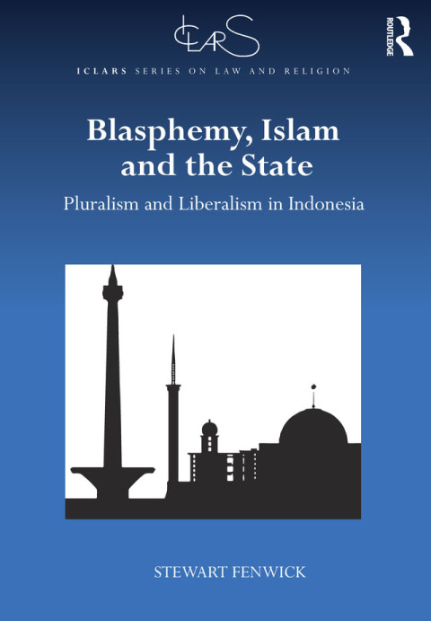 Cover image for book Blasphemy, Islam and the State