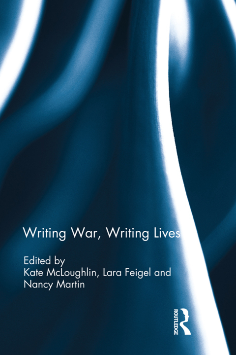 Cover image for book Writing War, Writing Lives