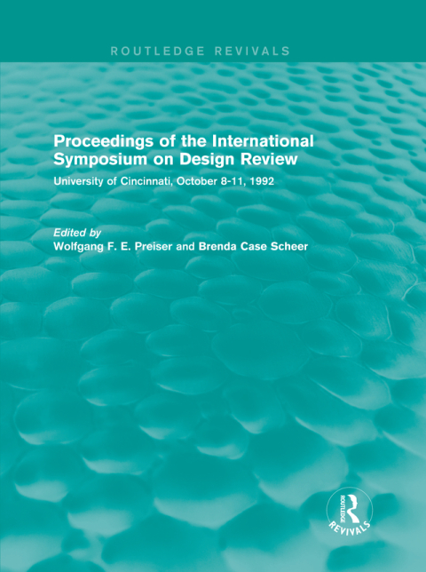 Proceedings of the International Symposium on Design Review (Routledge Revivals) 