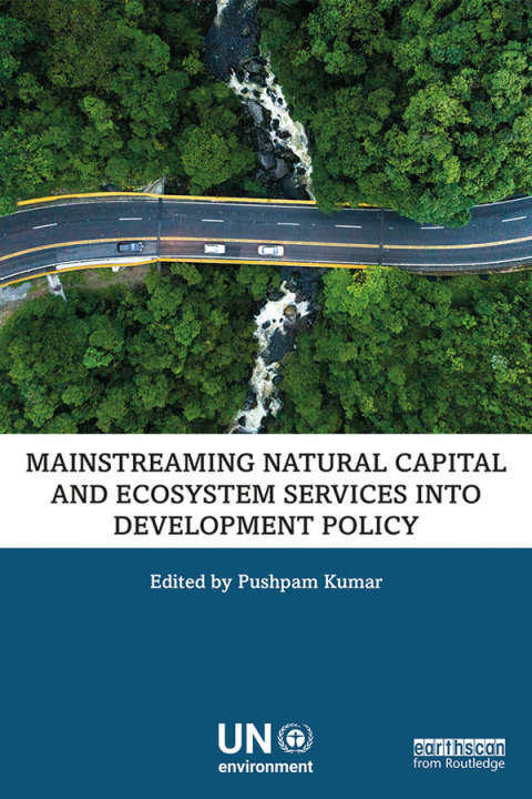 Cover image for book Mainstreaming Natural Capital and Ecosystem Services into Development Policy