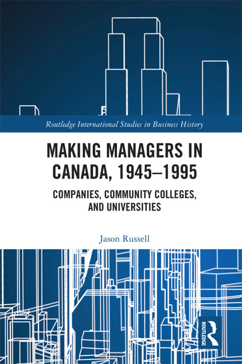 Cover image for book Making Managers in Canada, 1945-1995