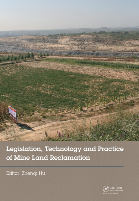 Cover image for book Legislation, Technology and Practice of Mine Land Reclamation