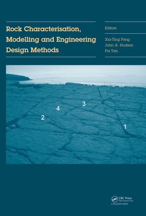 Rock Characterisation, Modelling and Engineering Design Methods 