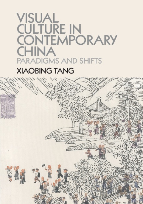 Cover image for book Visual Culture in Contemporary China