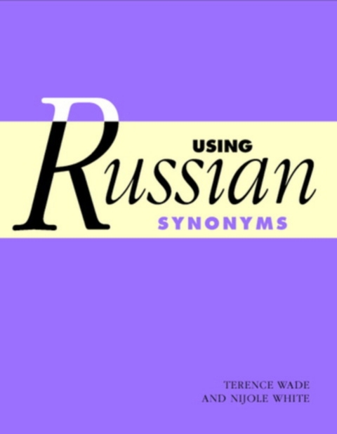 Cover image for book Using Russian Synonyms