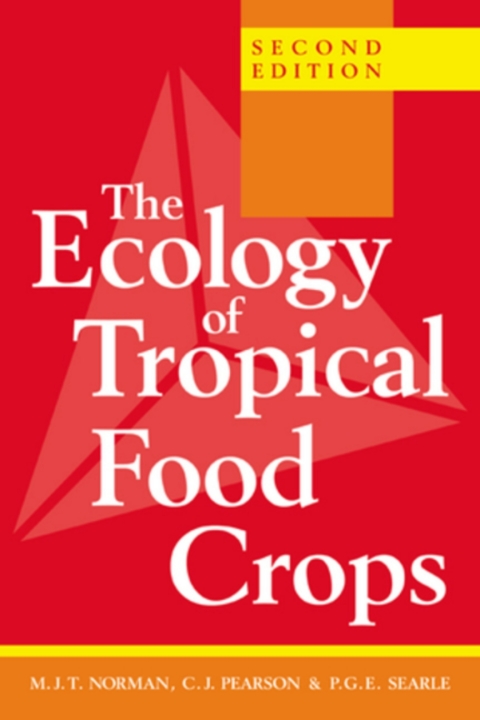 Cover image for book The Ecology of Tropical Food Crops