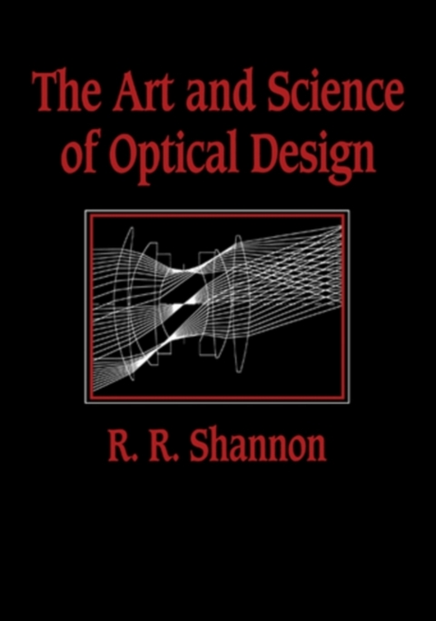 Cover image for book The Art and Science of Optical Design