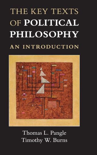 The Key Texts of Political Philosophy