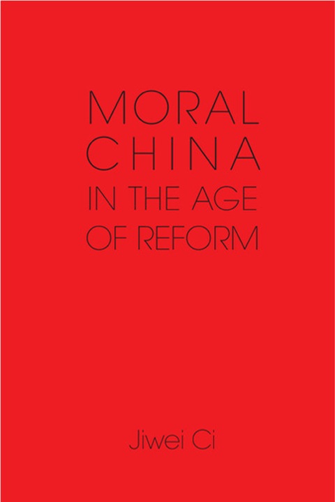 Cover image for book Moral China in the Age of Reform