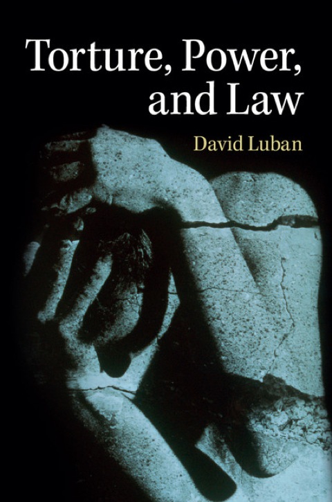 Cover image for book Torture, Power, and Law