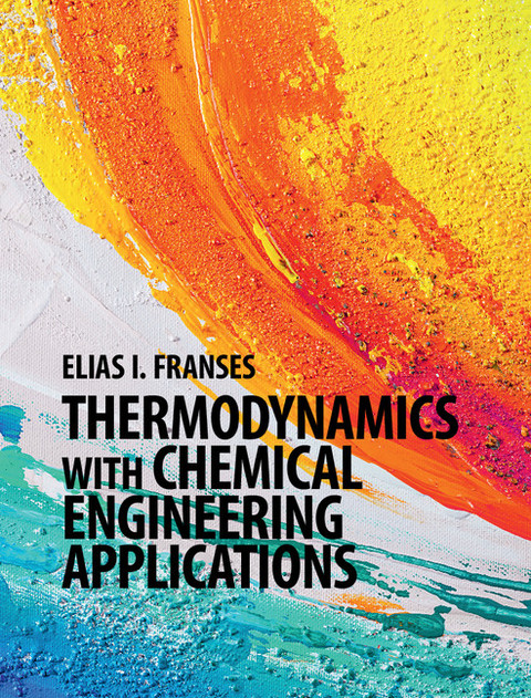 Cover image for book Thermodynamics with Chemical Engineering Applications