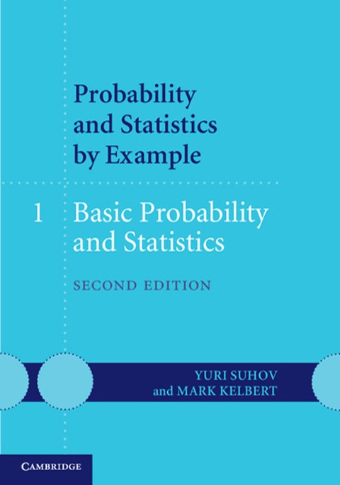 Cover image for book Probability and Statistics by Example: Volume 1, Basic Probability and Statistics