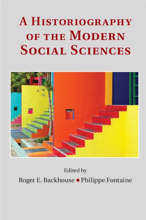 Cover image for book A Historiography of the Modern Social Sciences