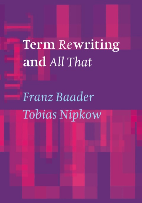 Cover image for book Term Rewriting and All That