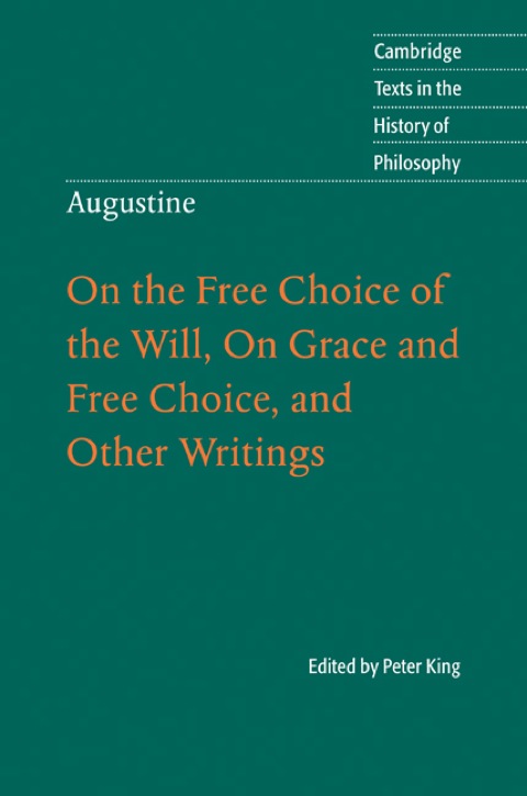 Cover image for book Augustine: On the Free Choice of the Will, On Grace and Free Choice, and Other Writings