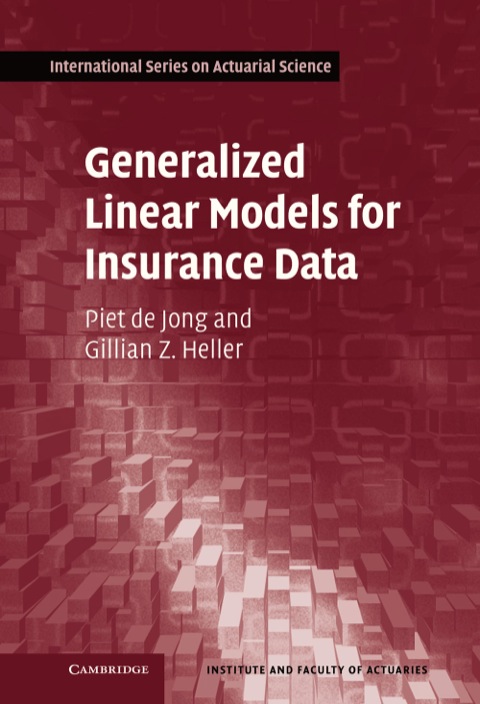 Cover image for book Generalized Linear Models for Insurance Data