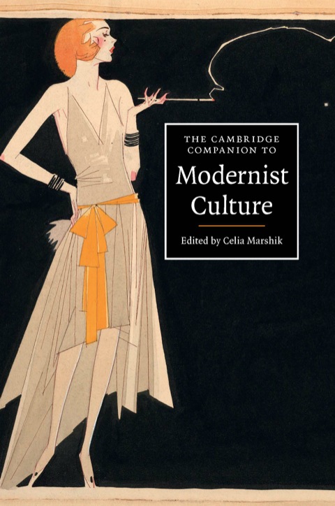 Cover image for book The Cambridge Companion to Modernist Culture