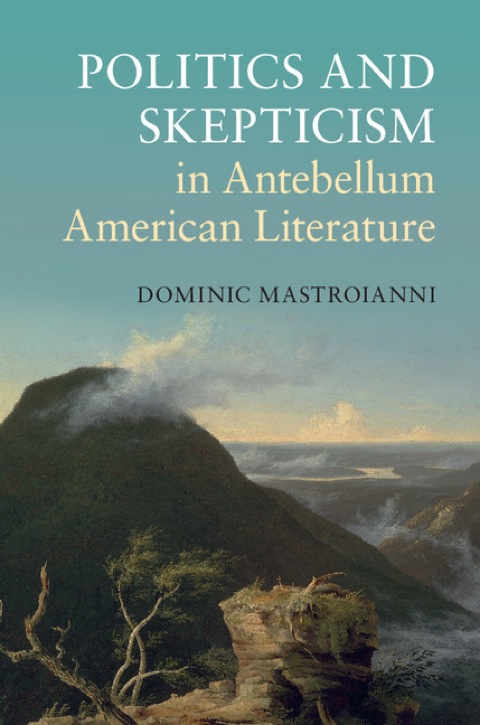 Cover image for book Politics and Skepticism in Antebellum American Literature