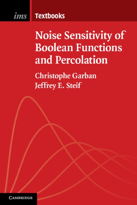 Cover image for book Noise Sensitivity of Boolean Functions and Percolation
