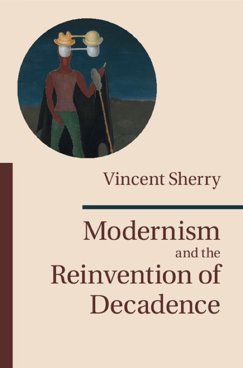 Cover image for book Modernism and the Reinvention of Decadence