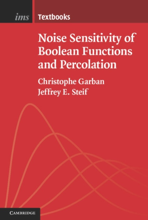 Cover image for book Noise Sensitivity of Boolean Functions and Percolation