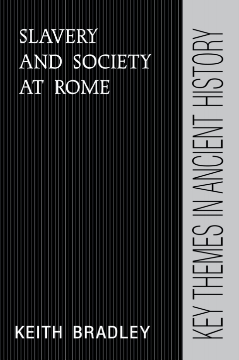 Slavery and Society at Rome 
