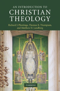 An Introduction to Christian Theology 1st edition | 9780521870269 ...