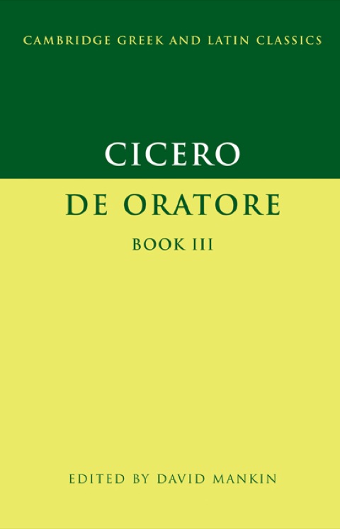 Cover image for book Cicero: De Oratore Book III