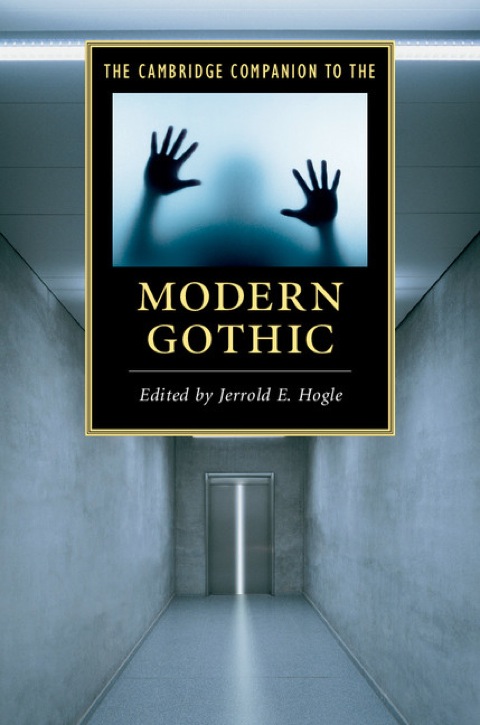 Cover image for book The Cambridge Companion to the Modern Gothic