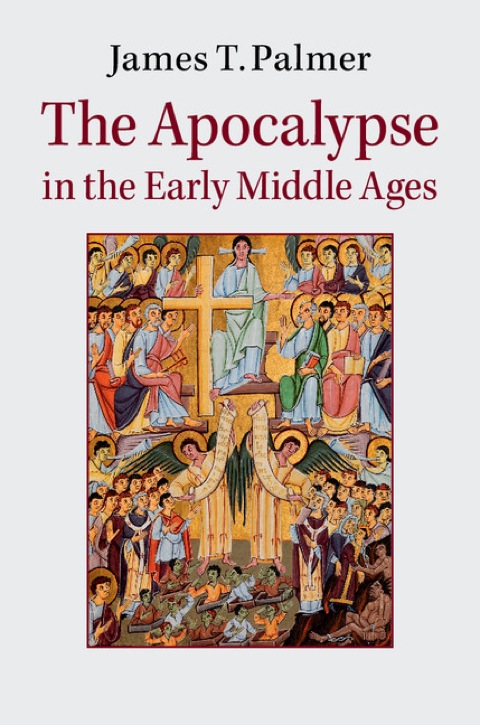 Cover image for book The Apocalypse in the Early Middle Ages