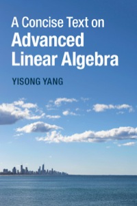 Cover image: A Concise Text on Advanced Linear Algebra 1st edition 9781107087514