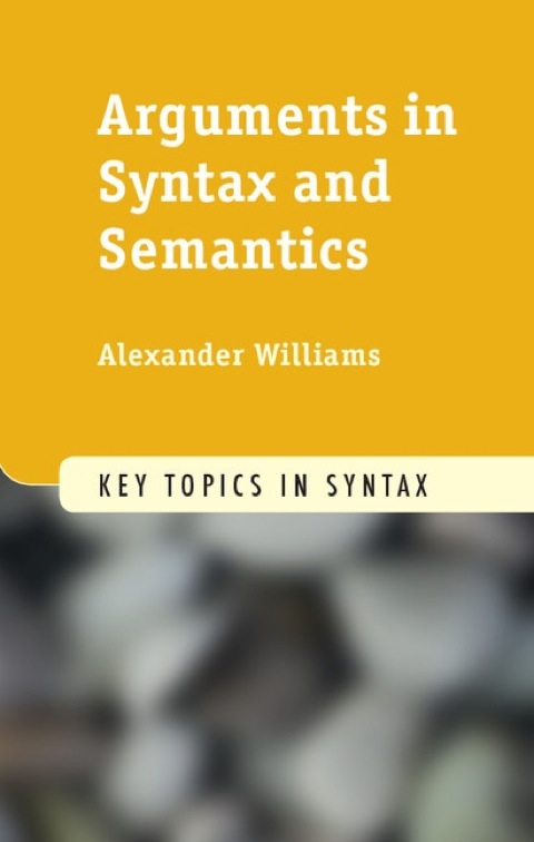 Cover image for book Arguments in Syntax and Semantics