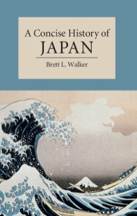 Cover image: A Concise History of Japan 1st edition 9781107004184