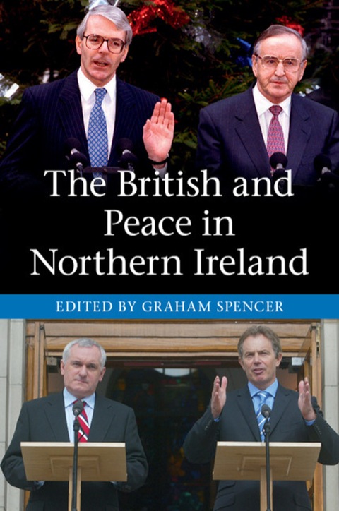 Cover image for book The British and Peace in Northern Ireland