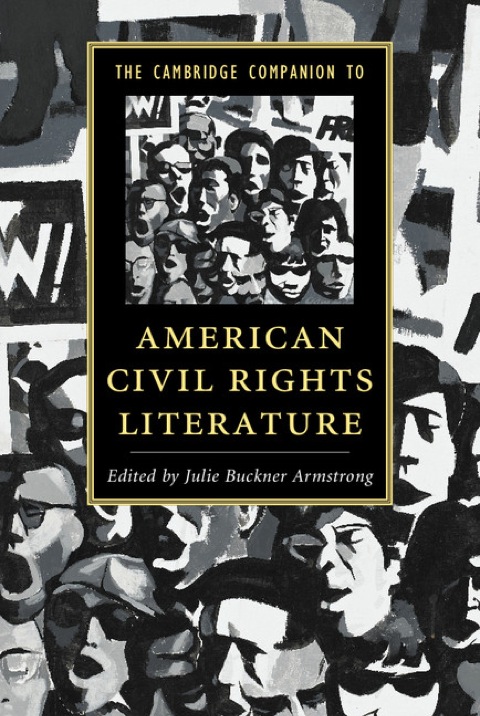 Cover image for book The Cambridge Companion to American Civil Rights Literature