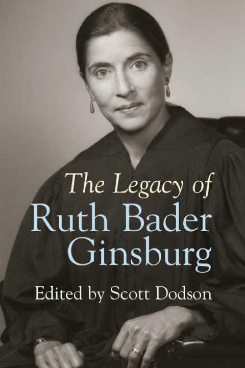 Cover image for book The Legacy of Ruth Bader Ginsburg